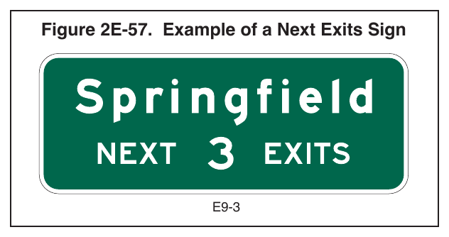 Figure 2E-57. Example of a Next Exits Sign